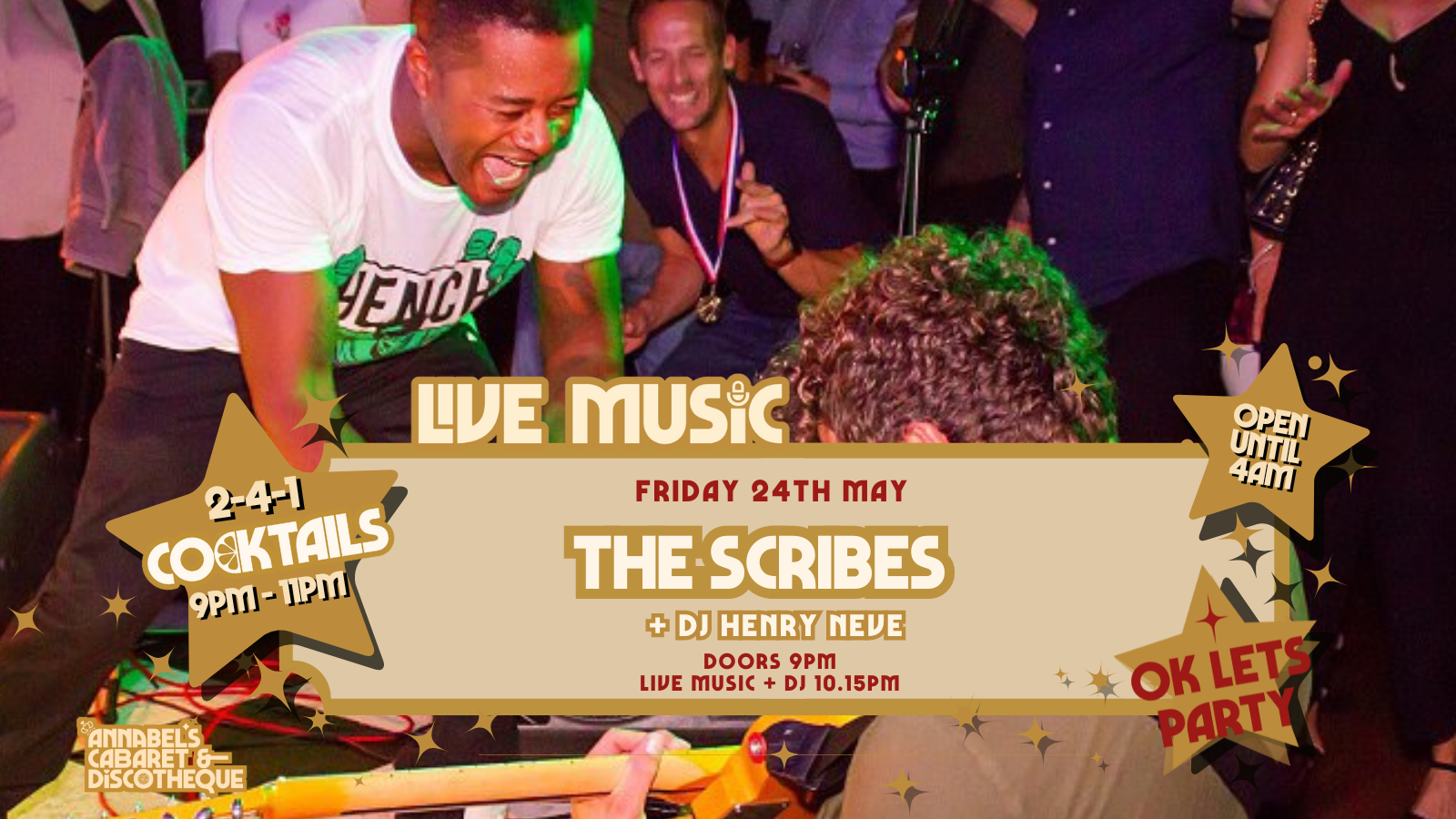 Live Music: THE SCRIBES // Annabel’s Cabaret & Discotheque  Event Time