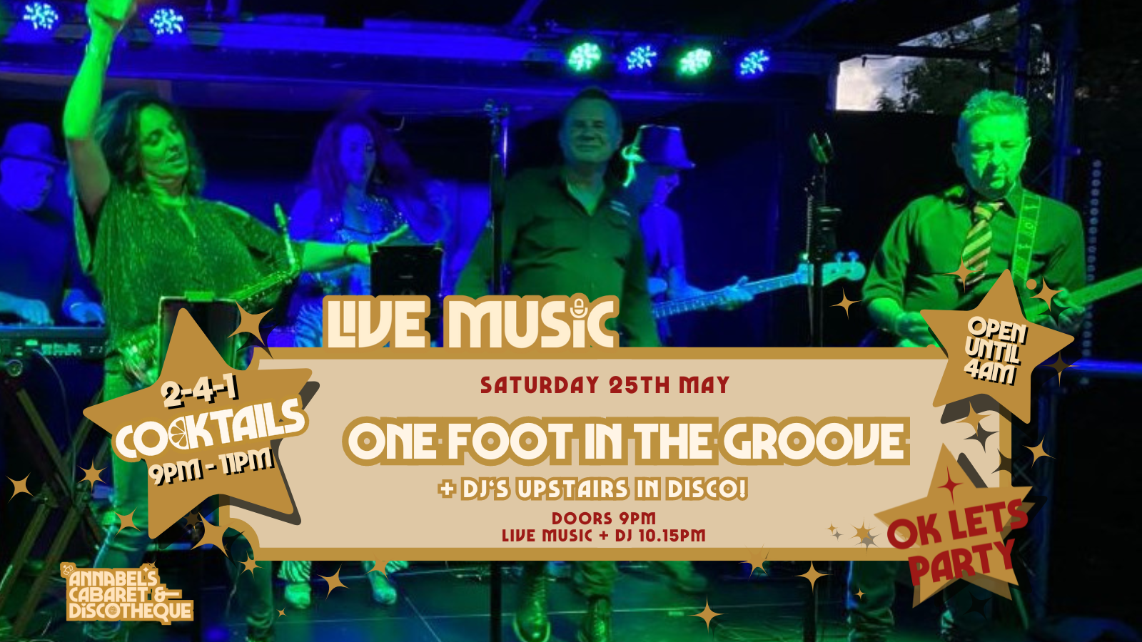 Live Music: ONE FOOT IN THE GROOVE // Annabel’s Cabaret & Discotheque