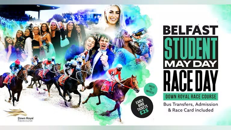 May Day -  Lit Student Races @ Down Royal Racecourse - check listing for tickets 