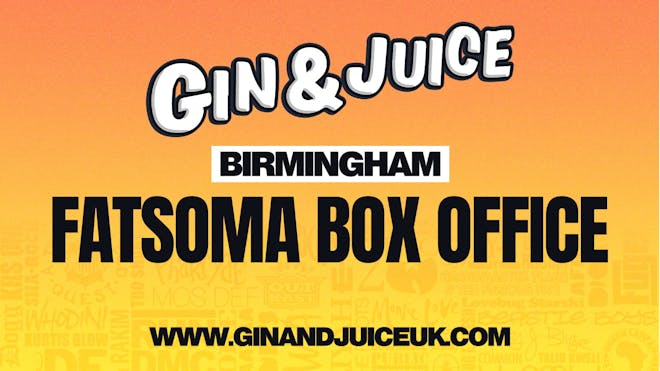 Gin & Juice : Birmingham