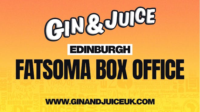 Gin & Juice : Edinburgh