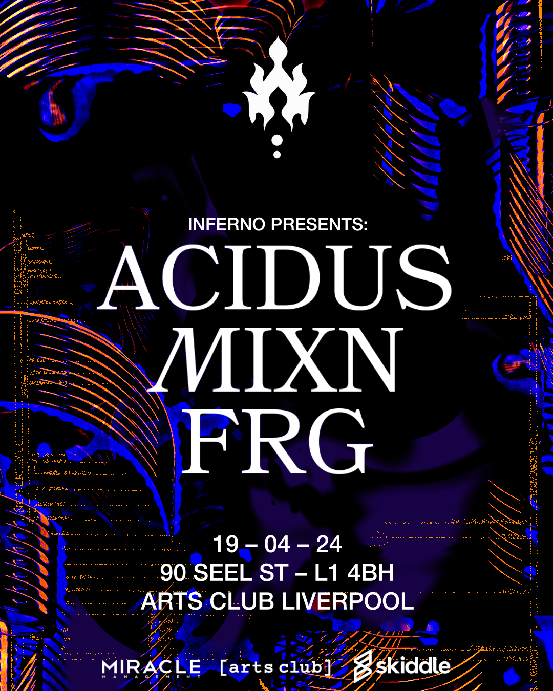 INFERNO Presents: ACIDUS, MIXN, FRG