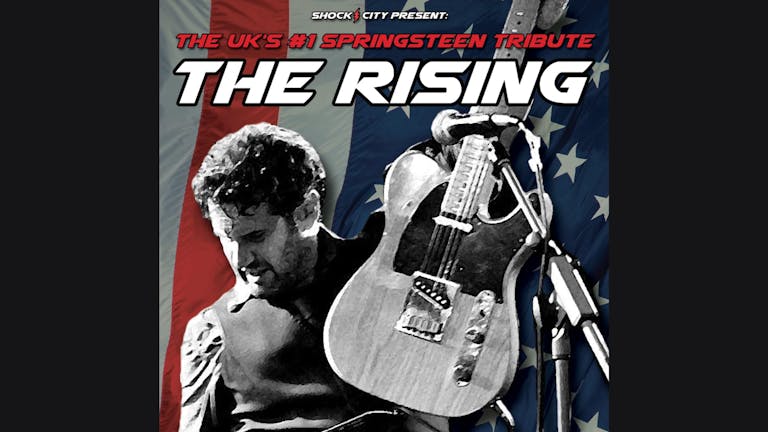 The Rising - Tribute to Bruce Springsteen