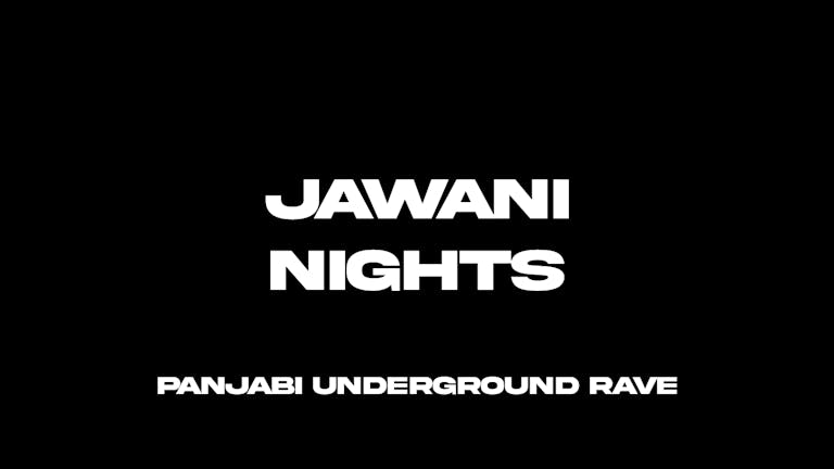 PRE SALE! Jawani Nights - Panjabi Boiler Room Rave!