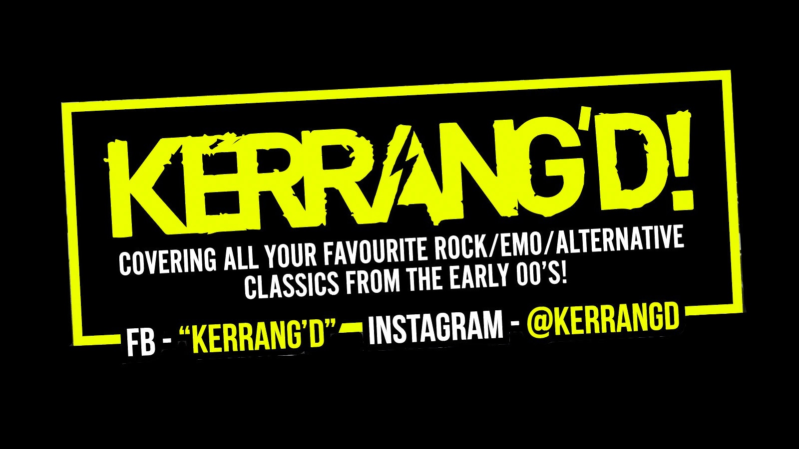 KERRANG’D!