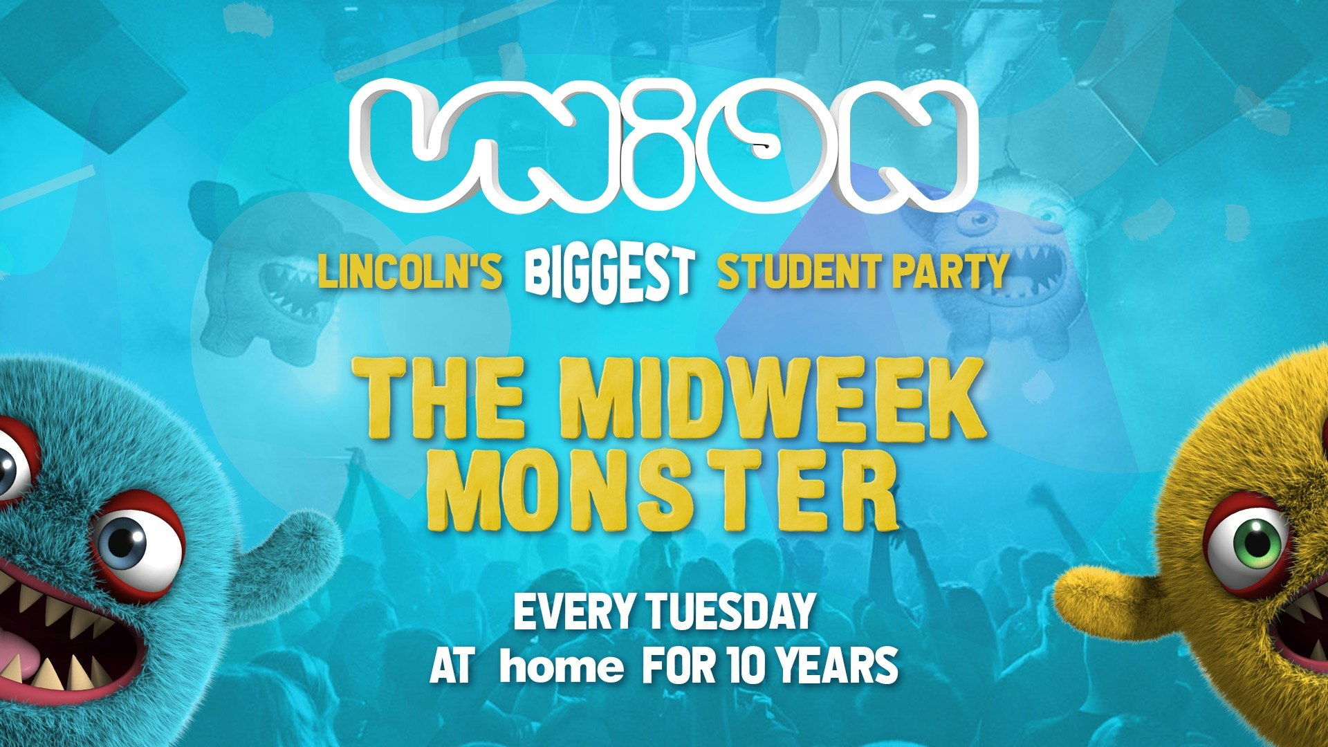 UNION TUESDAY’S // The Midweek Monster!