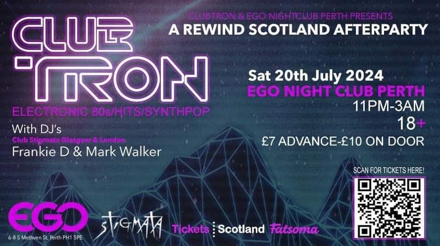 REWIND SCOTLAND AFTERSHOW PARTY – CLUB TRON – PERTH