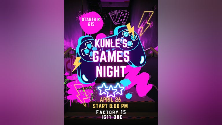 Kunle’s Games Night - April