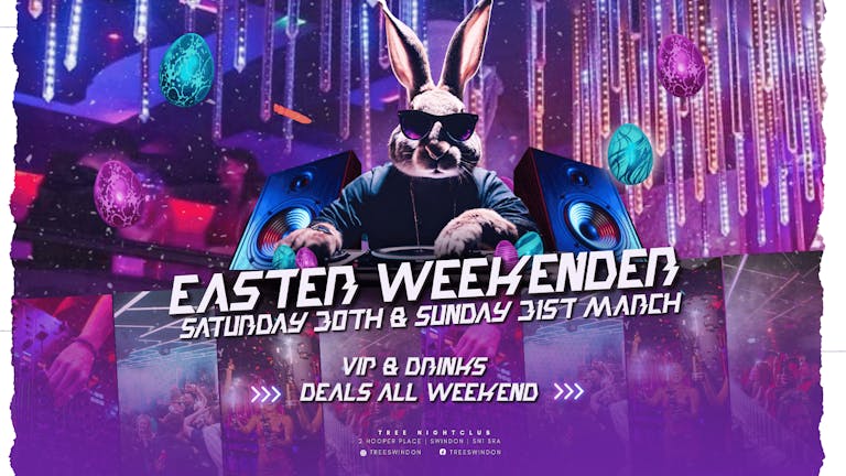 Easter Weekender - Saturday 30th March ONLY
