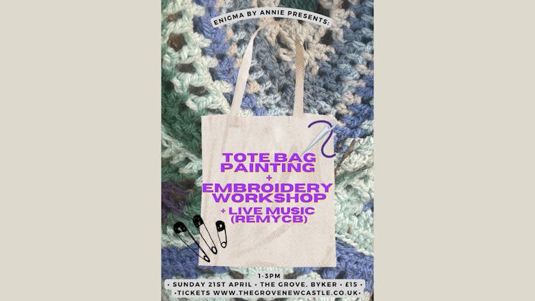 Enigma By Annie Presents: Tote Bag Workshop + Live Music