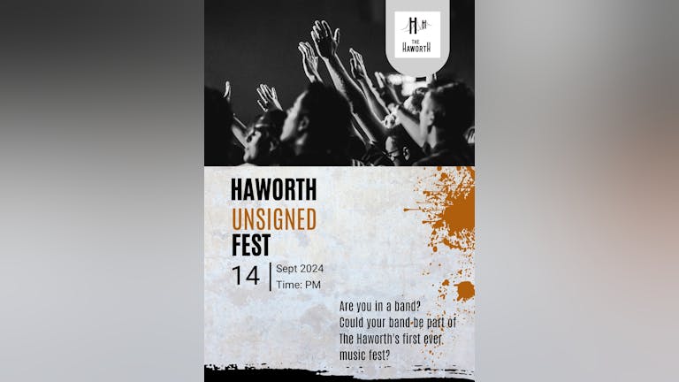 HAWORTH UNSIGNED FEST