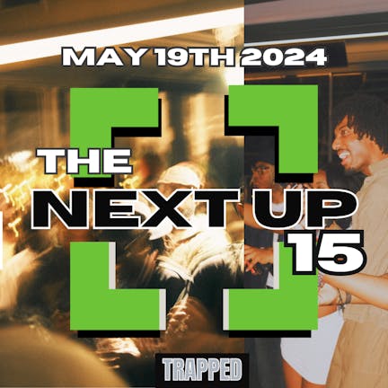 The Next Up 15