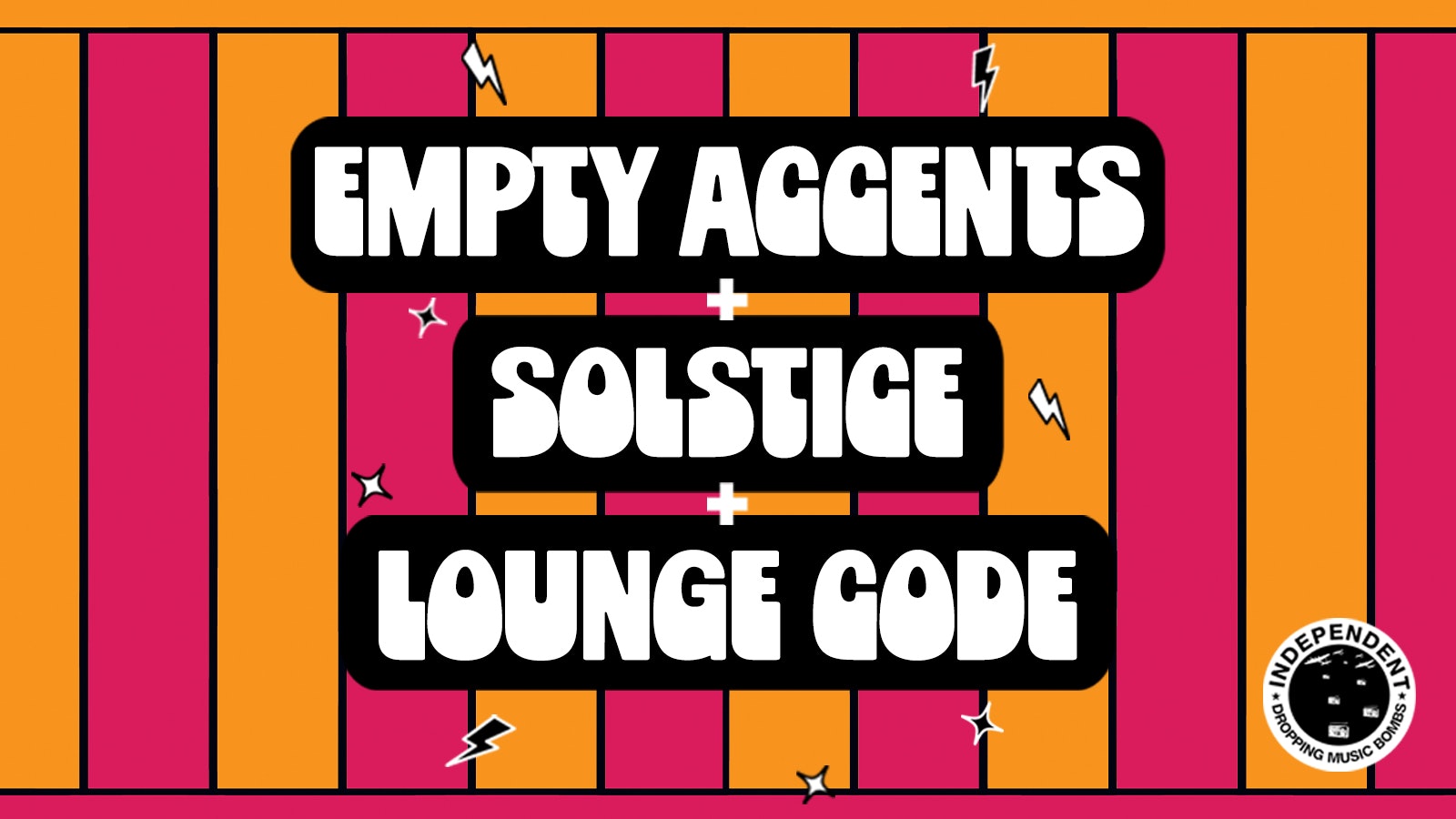 Empty Accents + Solstice + Lounge Code