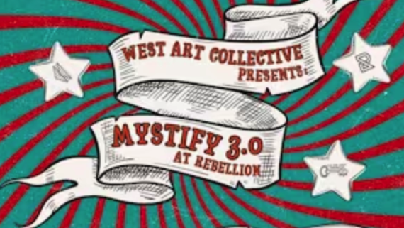 West Art Collective Presents – Mystify 3.0