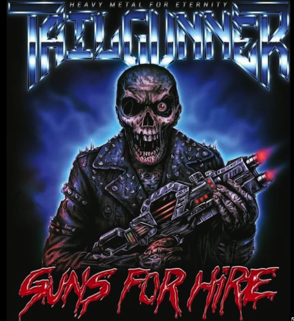 Tailgunner – Guns For Hire Tour