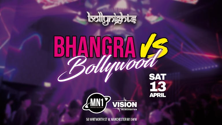 Bhangra vs Bollywood - Saturday 13th April | MN1 (Vision)