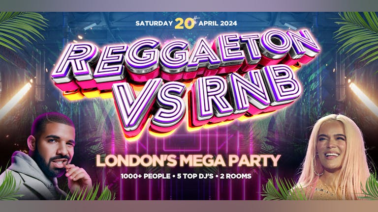 REGGAETON VS RNB - LONDON'S MEGA LATIN PARTY @ STEEL YARD CLUB - Saturday 16th March 2024