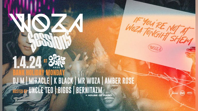 WOZA SESSIONS [BANK HOLIDAY SPECIAL]