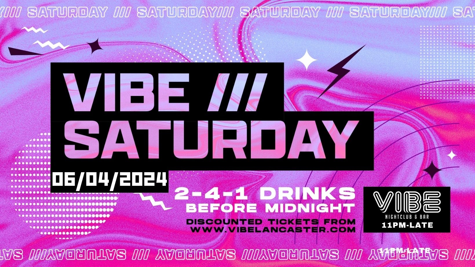 VIBE /// Saturdays – 06.04.24