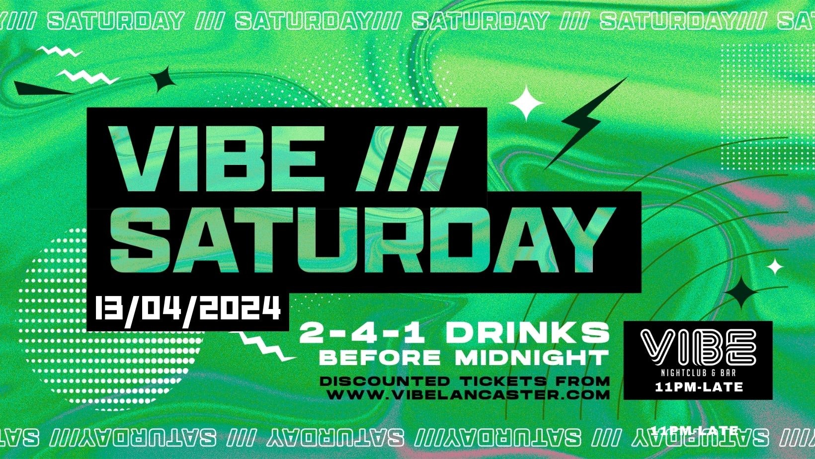 VIBE /// Saturdays – 13.04.24
