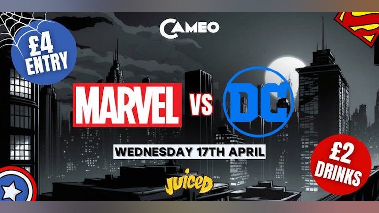 Juiced // Cameo Wednesdays // Marvel vs DC👄🍒 