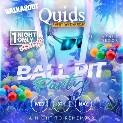 Quids! - BALL PIT PARTY!