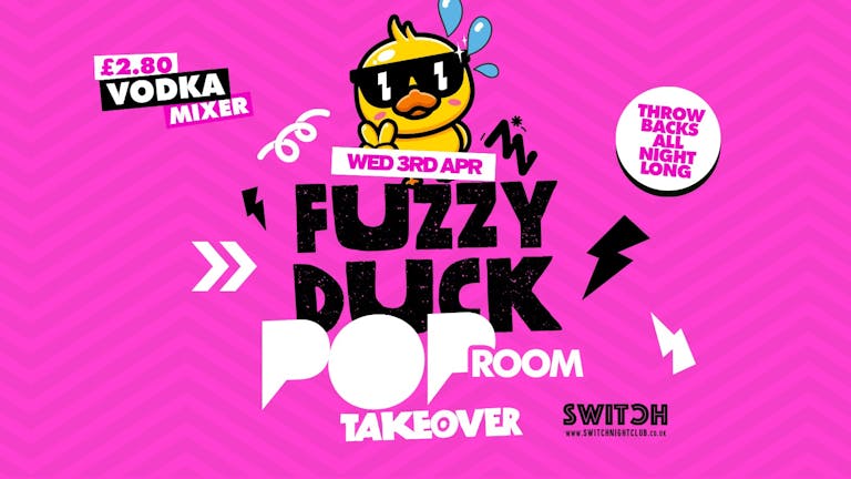 Fuzzy Duck | Official Student Social Wednesday 