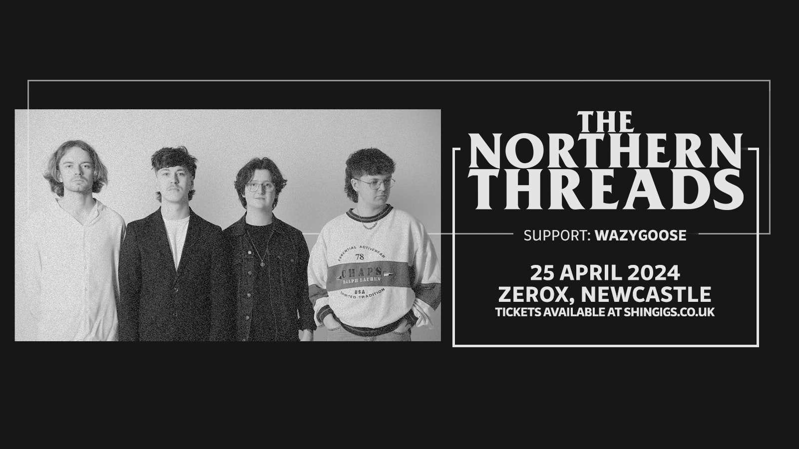 The Northern Threads + Wazygoose