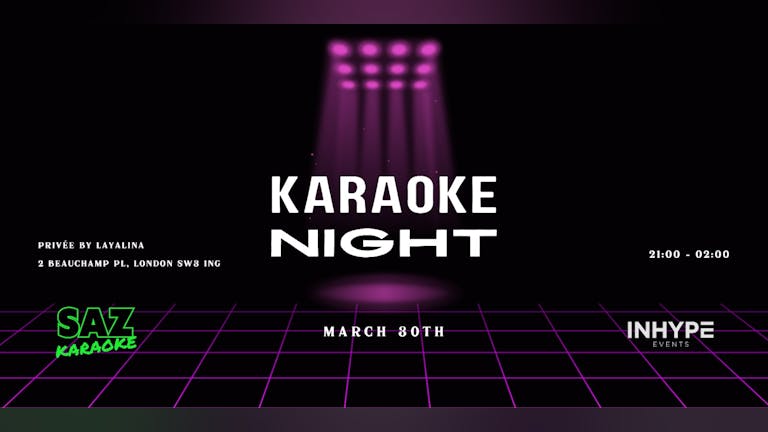 Karaoke Night | Saturday, 30 March 
