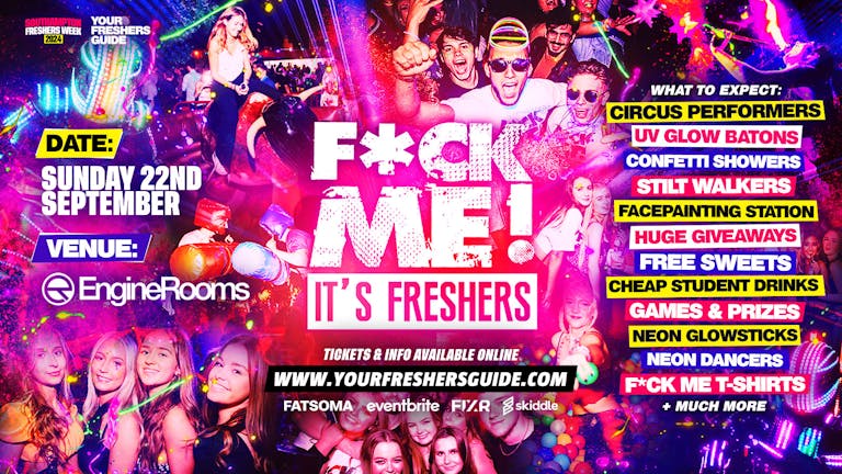 F*CK ME It's Freshers | Southampton Freshers 2024