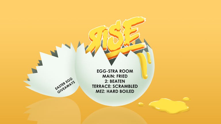 RISE: Eggbound