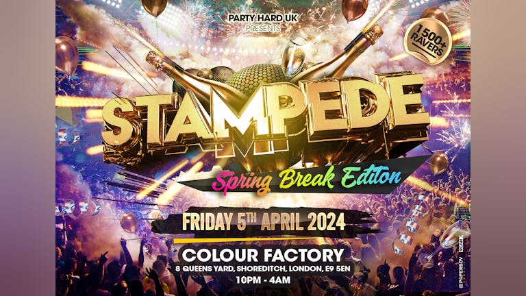 Stampede - Spring Break Edition
