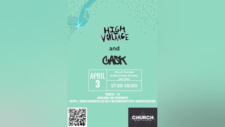 Live Music  @Church Dundee - High Voltage & Cask