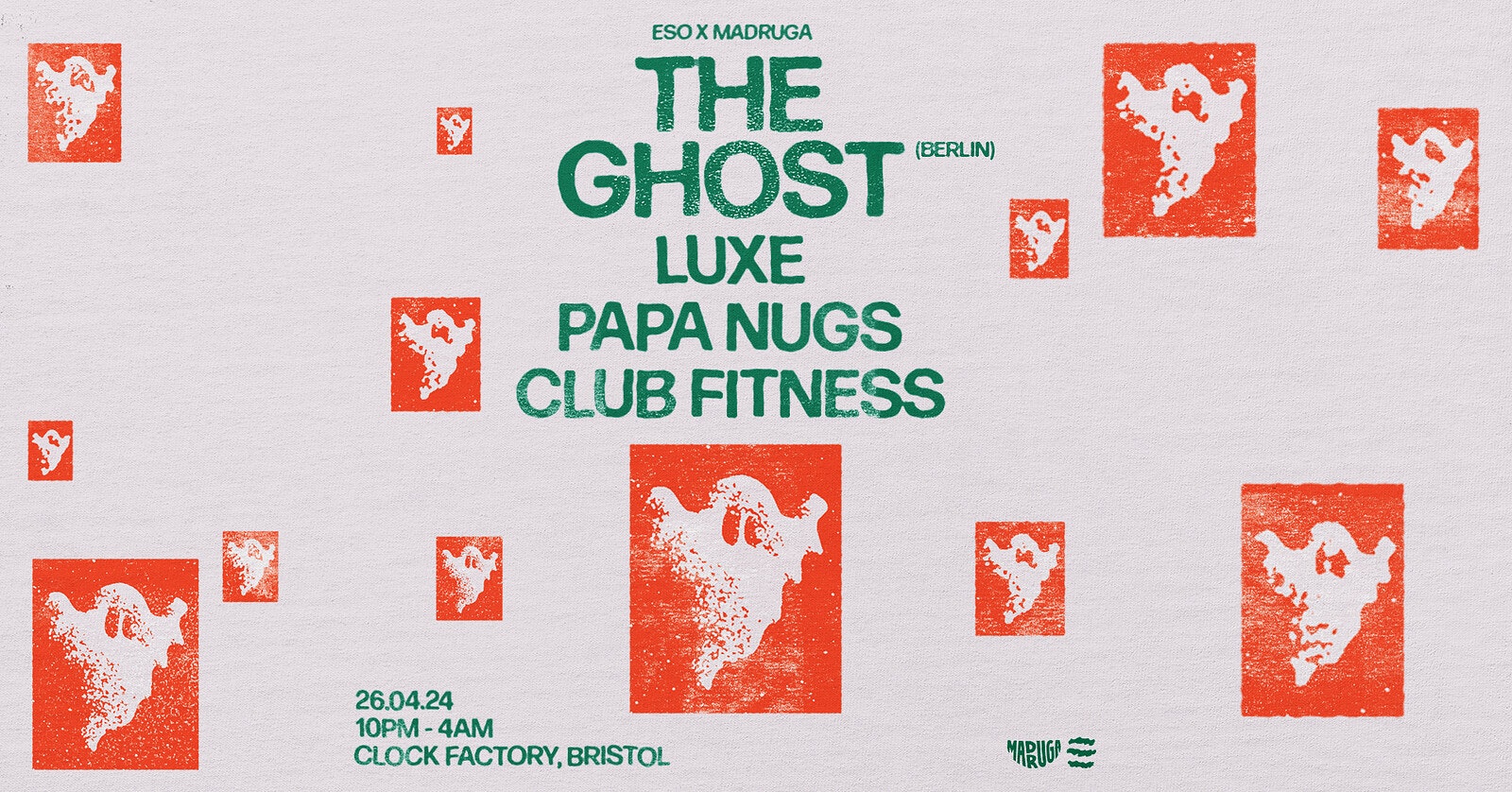 ESO Pres. The Ghost, LUXE, Papa Nugs, Club Fitness