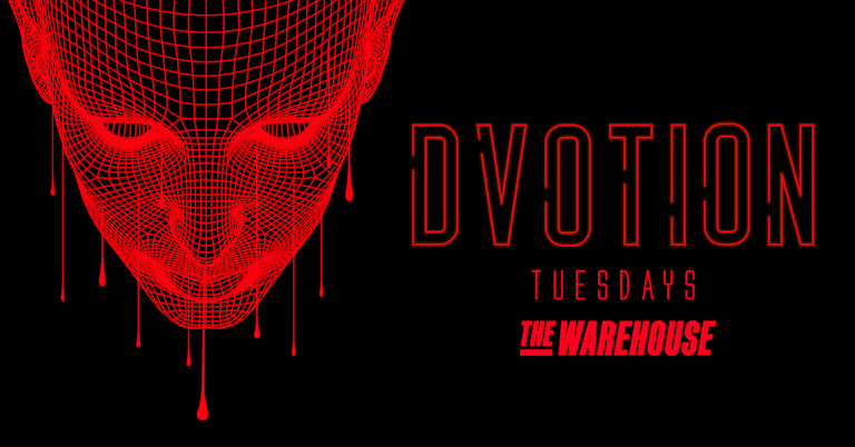 ♦️ DVOTION - TUESDAYS @ THE WAREHOUSE ♦️ 2-4-1 ON ALL TICKETS & DRINKS | TECH HOUSE & DRUM N BASS 