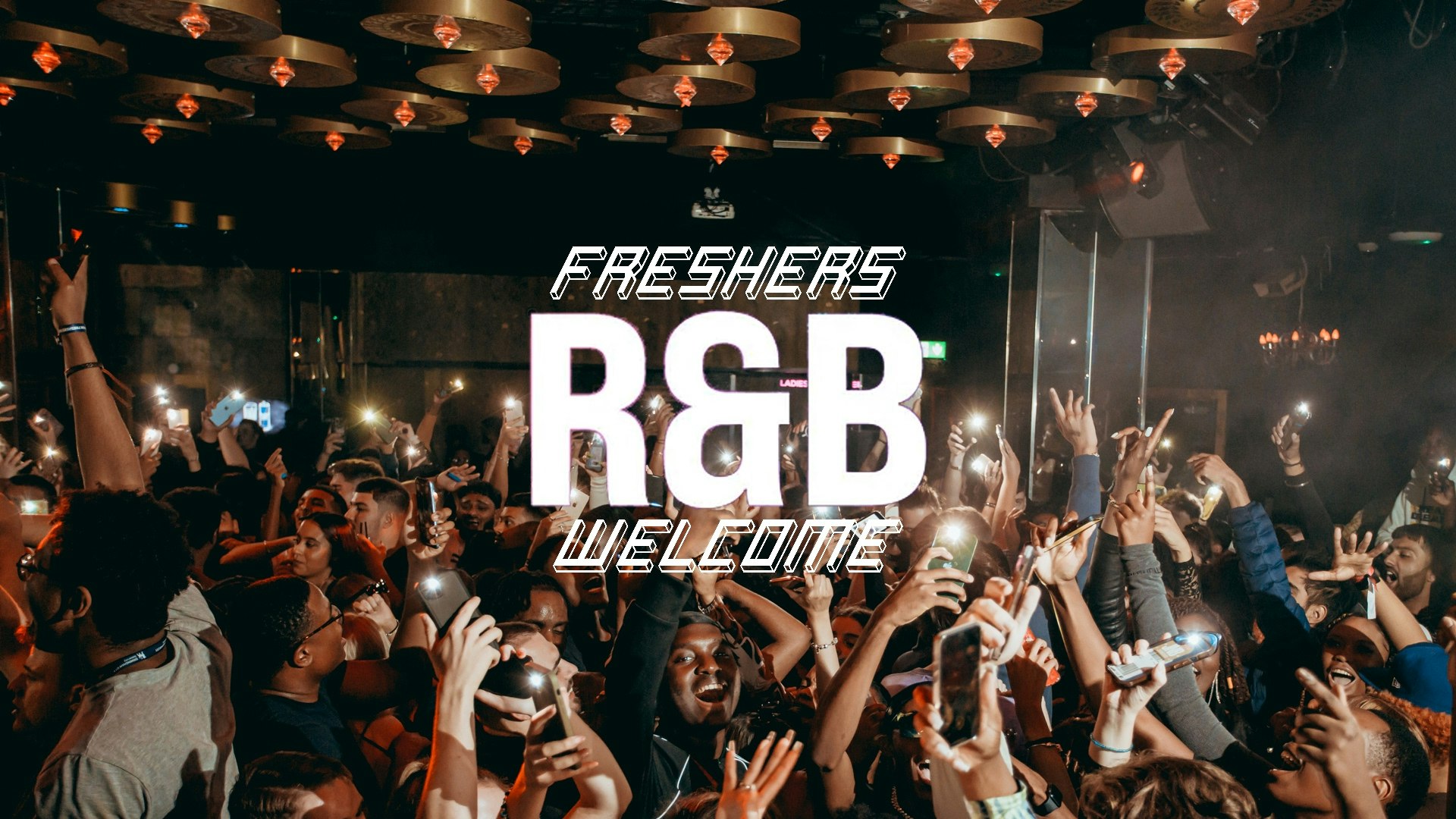 Freshers RnB Welcome Party (Room 2 – Chart, House, Pop)