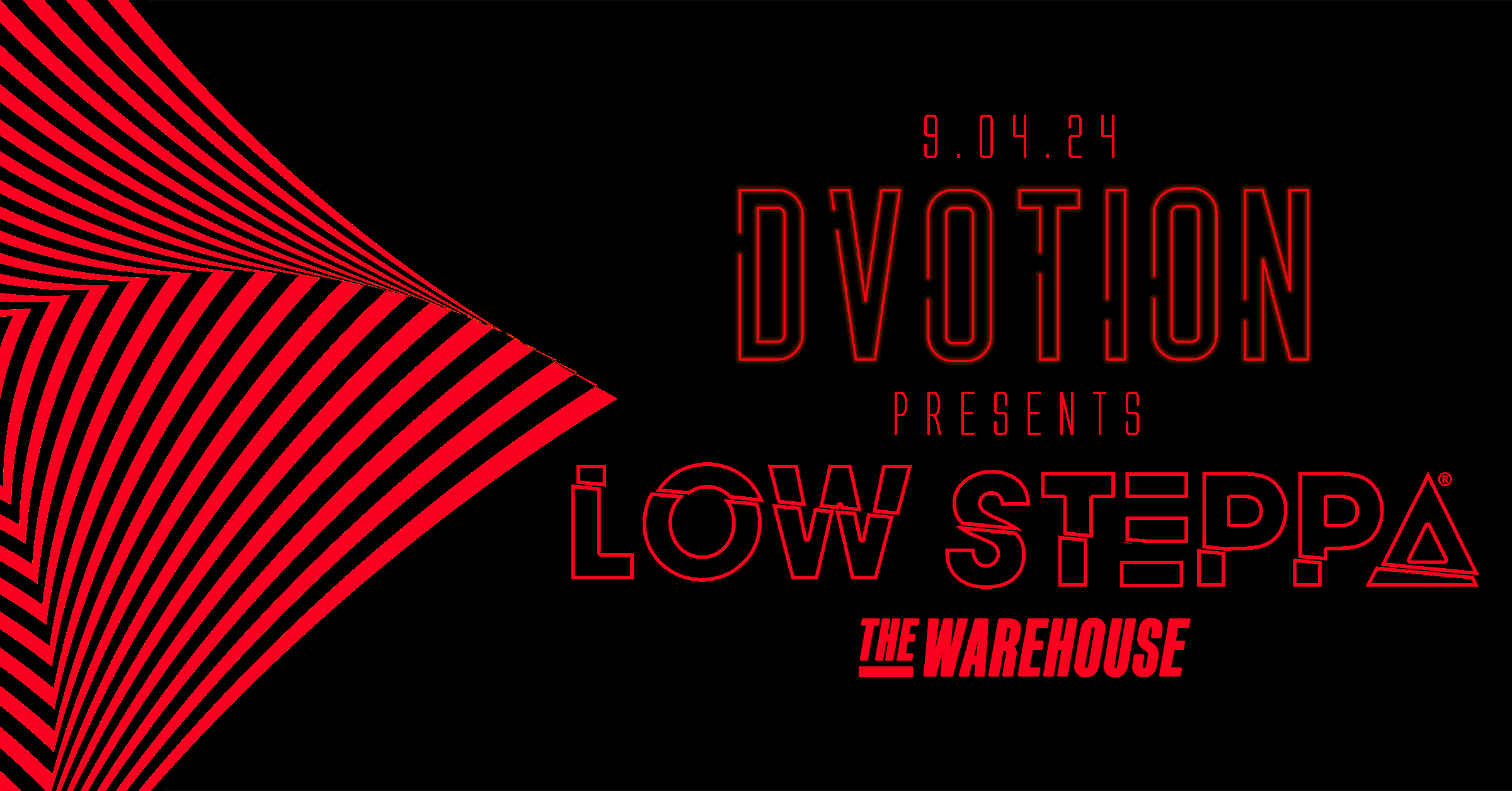 Dvotion presents Low Steppa –  360 Rave