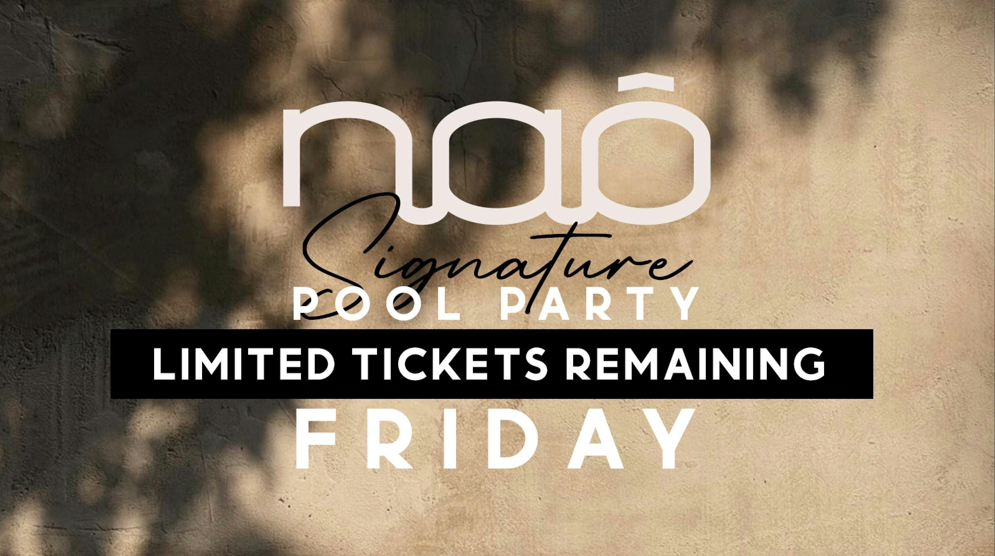 Nao Pool Party – Signature edition