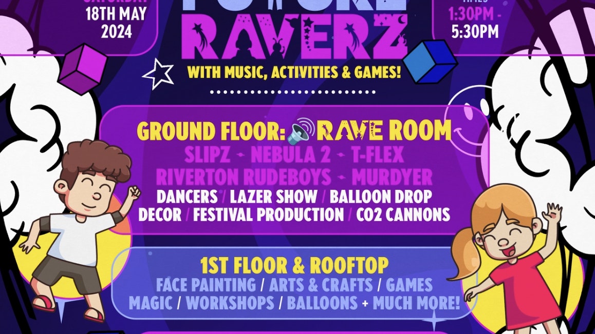 Future Raverz – Family Rave!