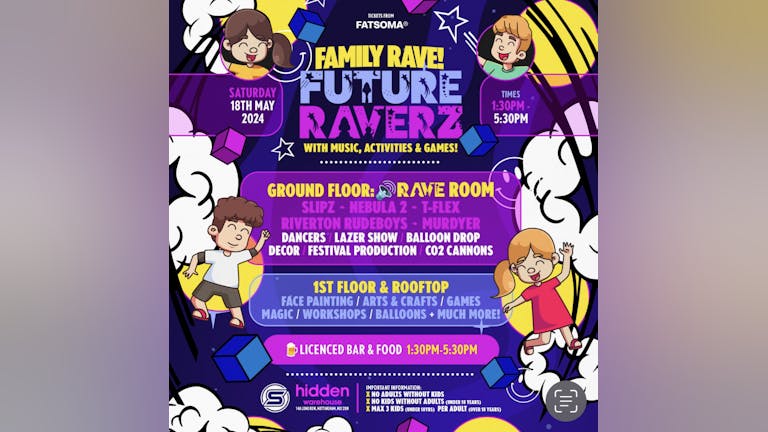 Future Raverz - Family Rave! 
