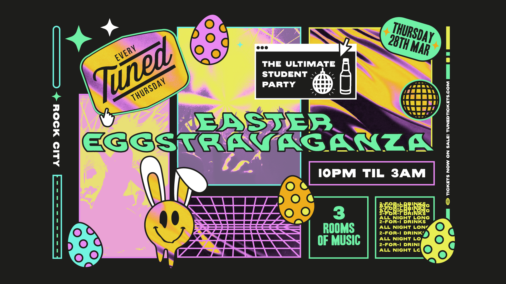 Tuned – Easter Eggstravaganza – Nottingham’s Biggest Student Night – 2-4-1 Drinks All Night Long – (inc Silent Disco In Beta Room) 28/03/24