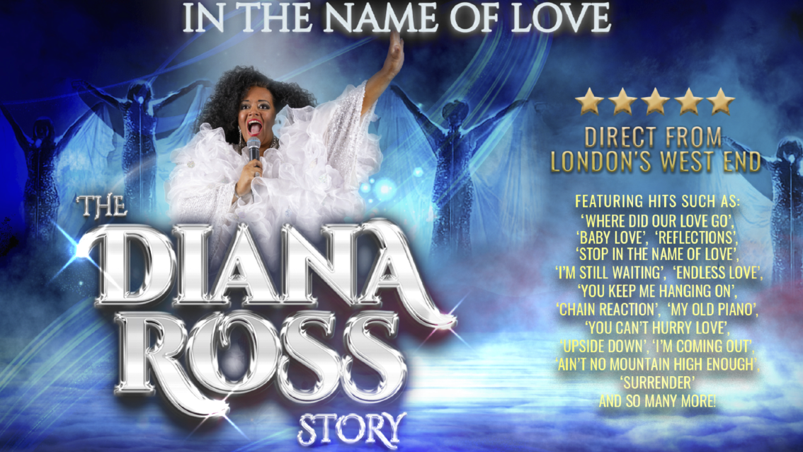 🎭 THE DIANA ROSS STORY – In The Name of Love – DIRECT FROM THE WEST END 🎭