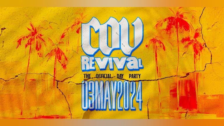 COV REVIVAL - The Official Day Party🔥🍹