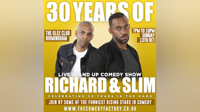30 years of Richard & Slim