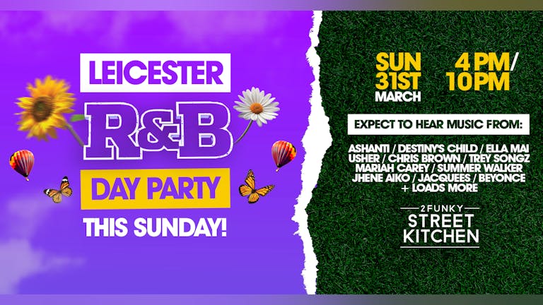 R&B DAY PARTY LEICESTER - THIS SUNDAY - BANK HOLIDAY