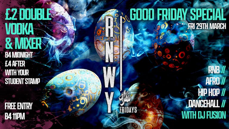 Runway Fridays : Good Friday Special 