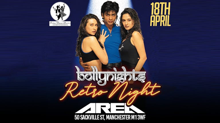 Bollynights Manchester - Retro Night | Thursday 18th April | Area Nightclub