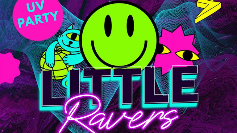 Little Ravers - UV RAVE