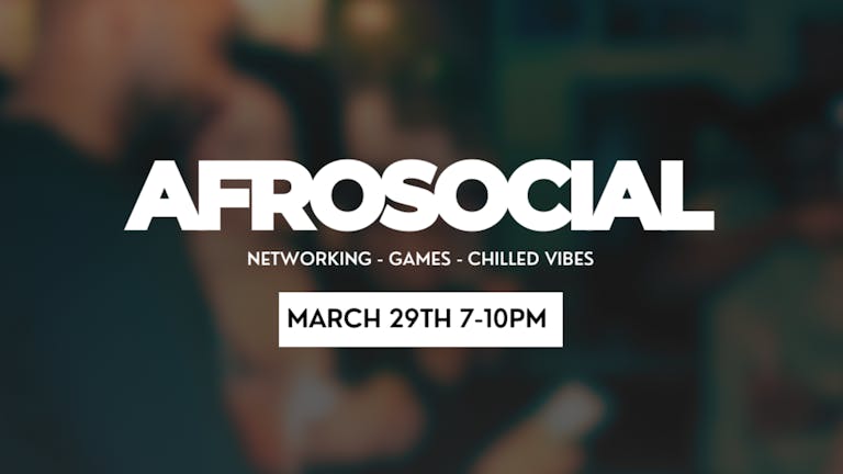 AfroSocial - Bank Holiday Chilled Vibes
