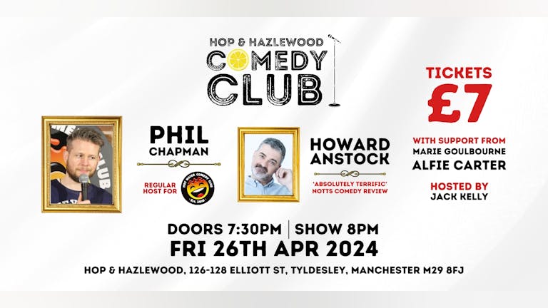 Hop & Hazlewood Comedy Club | 26th April 2024